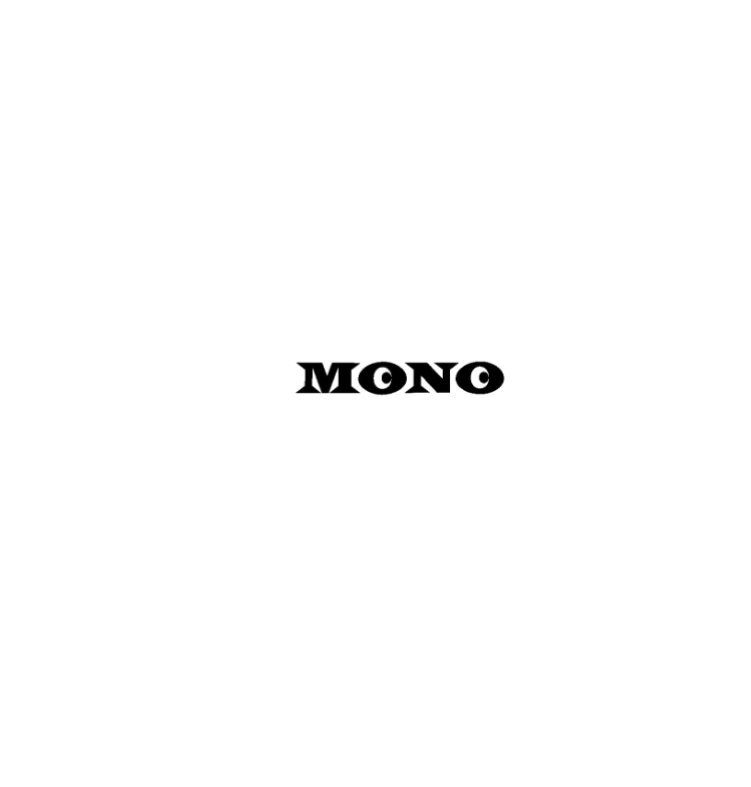ABOUT MONO